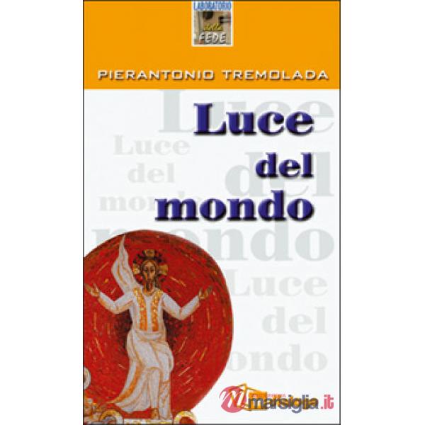 Luce del mondo