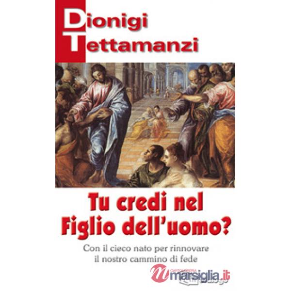 Tu credi nel figlio dell'uomo? Con il cieco nato per rinnovare il nostro cammino