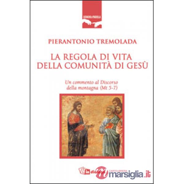 Regola di vita della comunità di Gesù (La)