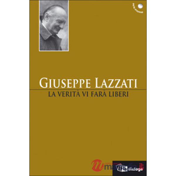 Verità vi farà liberi (La)