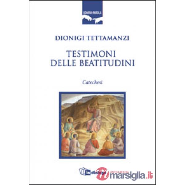 Testimoni delle beatitudini. Catechesi