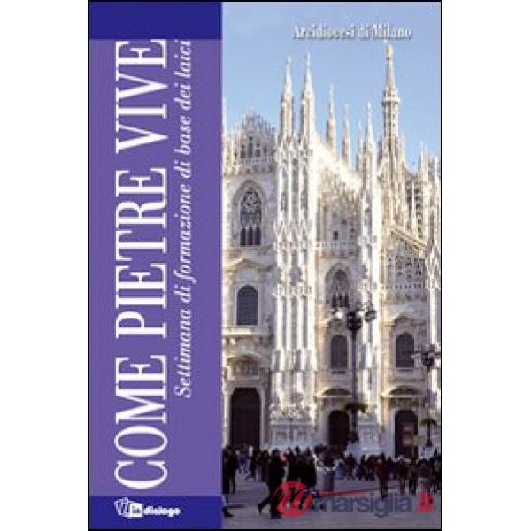 Come pietre vive. Settimana di formazione di base dei laici
