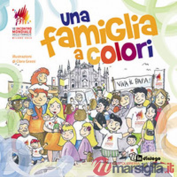 Famiglia a colori. Ediz. illustrata (Una)