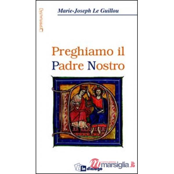 Preghiamo il Padre Nostro