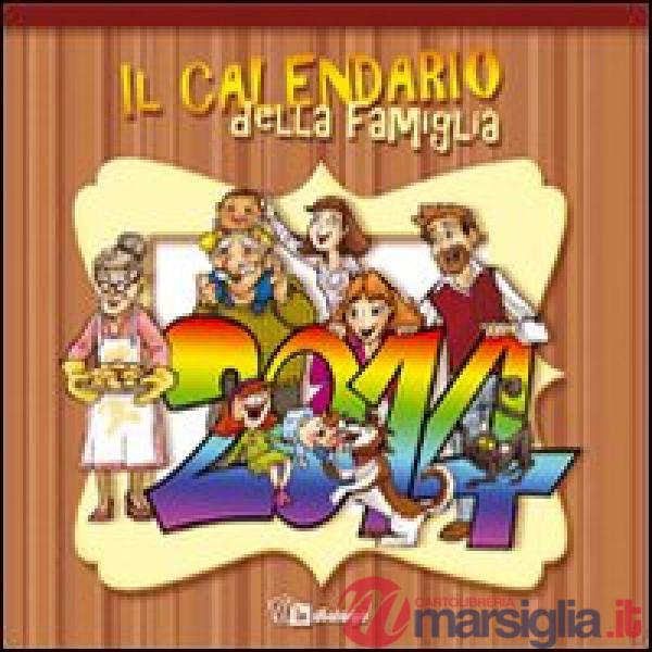 Calendario della famiglia 2014 (Il)