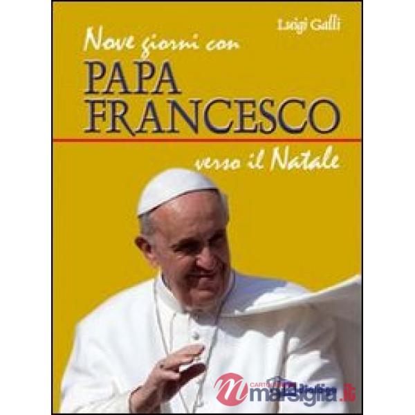 Nove giorni con papa Francesco verso il Natale