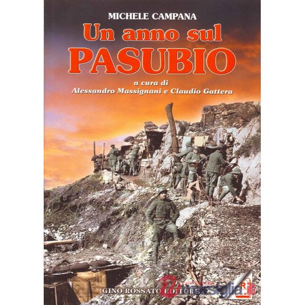 Un anno sul Pasubio