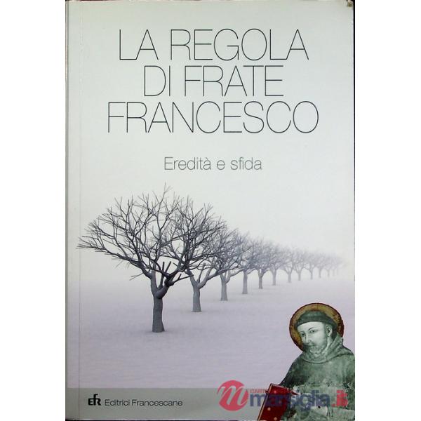 Regola di frate Francesco (La)