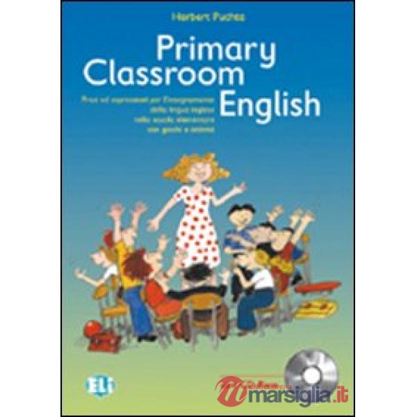 PRIMARY CLASSROM ENGL. + CD ROM