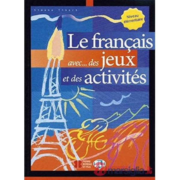 LE FRANCAIS AVEC... ELEMENTAIRE