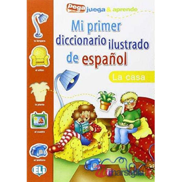 MI PRIMER DICCIONARIO - LA CASA