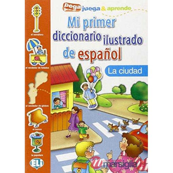 MI PRIMER DICCIONARIO - CIUDAD