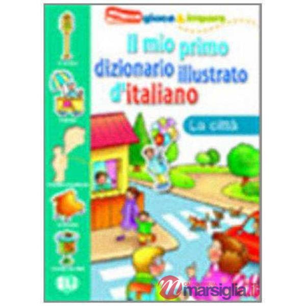 IL MIO PRIMO DIZIONARIO-CITTA'