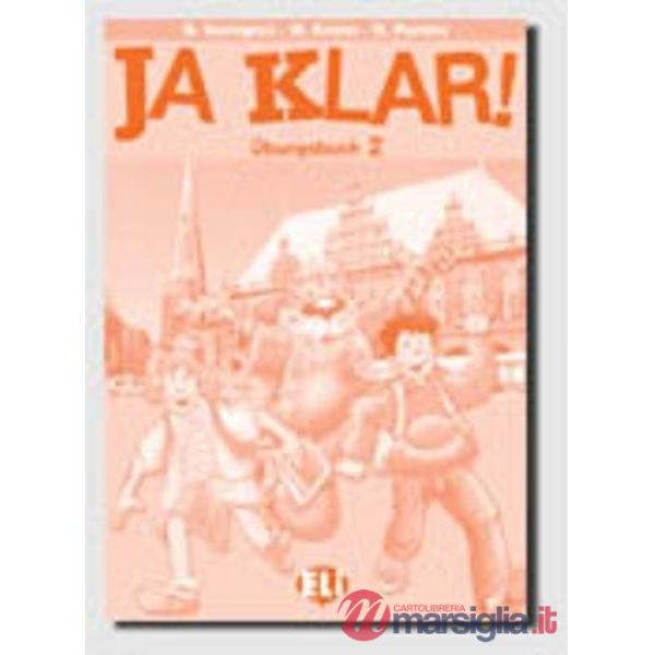JA KLAR. LIBRO DEGLI ESERCIZI. PER LA SCUOLA ELEMENTARE