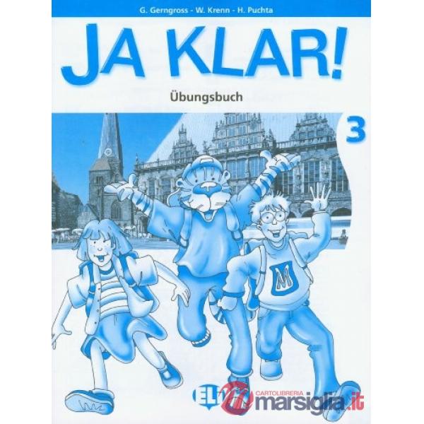 JA KLAR. LIBRO DEGLI ESERCIZI. PER LA SCUOLA ELEMENTARE