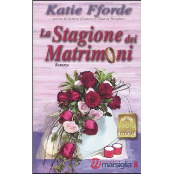 Stagione dei matrimoni (La)