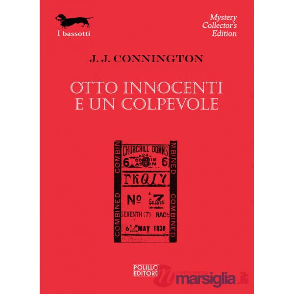 Otto innocenti e un colpevole