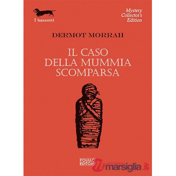 Caso della mummia scomparsa (Il)