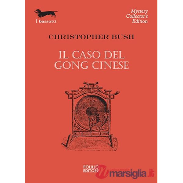 Caso del gong cinese (Il)