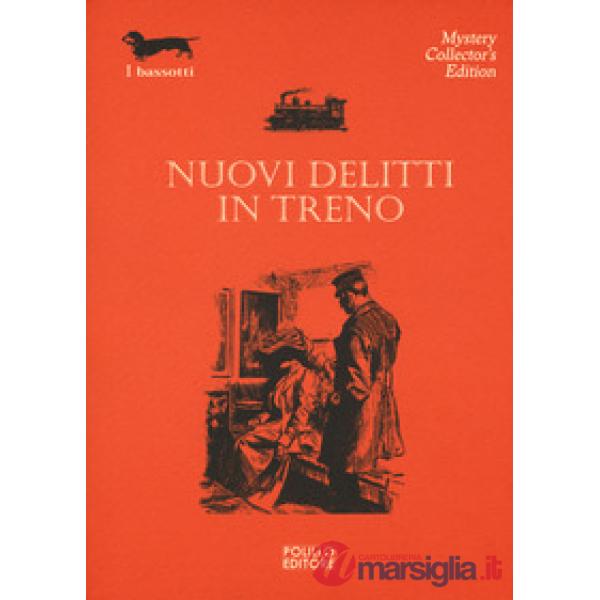 Nuovi delitti in treno