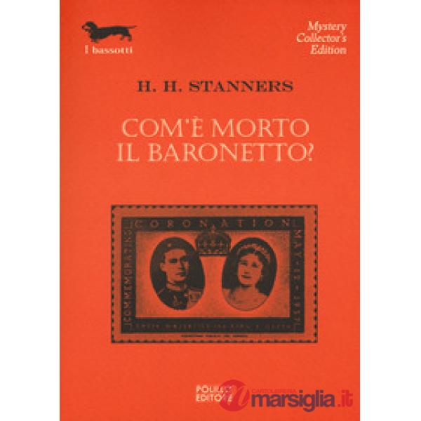 Com'è morto il baronetto?