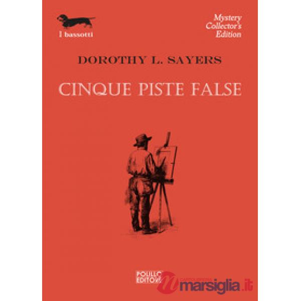 Cinque piste false