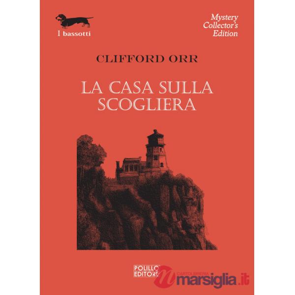 Casa sulla scogliera (La)