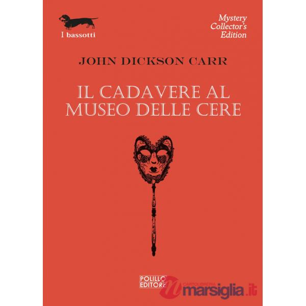 Cadavere al museo delle cere (Il)
