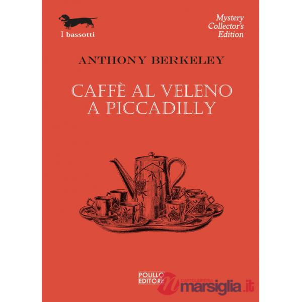 Caffè al veleno a Piccadilly