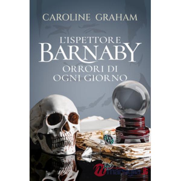 Barnaby. Orrori di ogni giorno. Vol. 7
