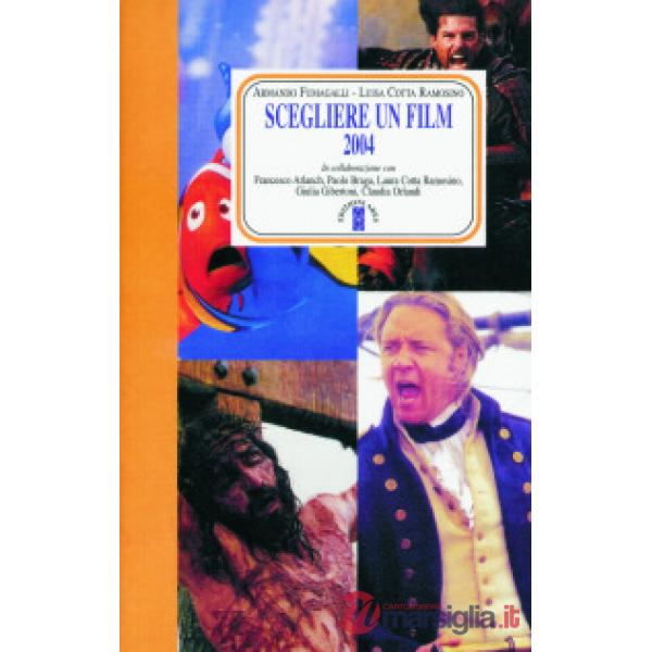 Scegliere un film 2004