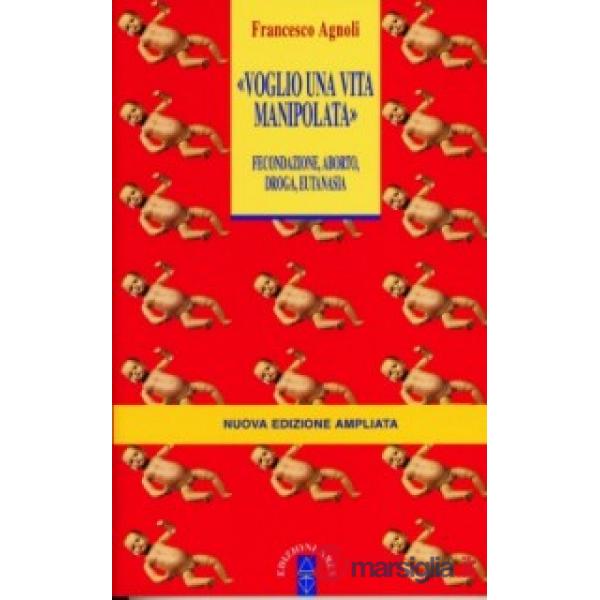 Voglio una vita manipolata