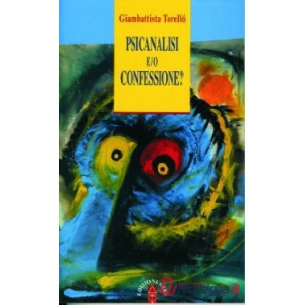 Psicanalisi e/o confessione?