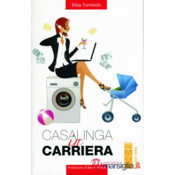 Casalinga in carriera