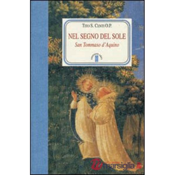 Nel segno del Sole. San Tommaso d'Aquino