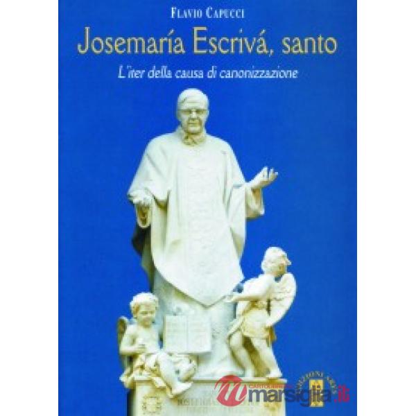 Josemaría Escrivá. Santo