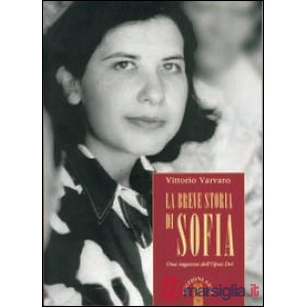 Breve storia di Sofia. Una ragazza dell'Opus Dei (La)