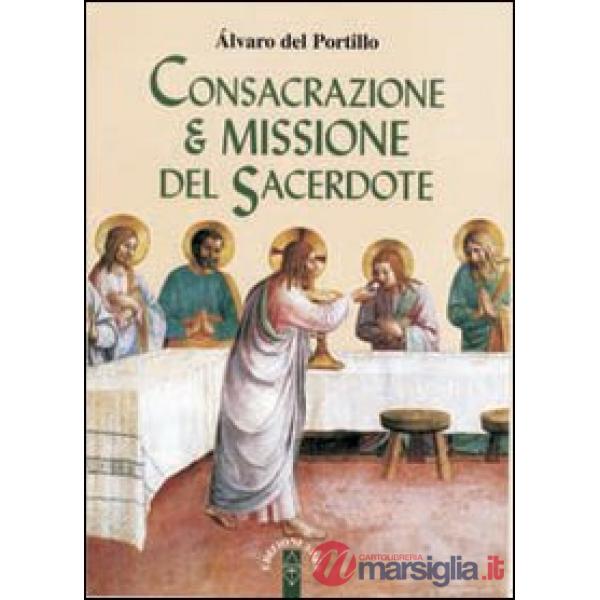 Consacrazione & missione del sacerdote