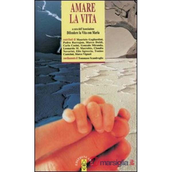 Amare la vita