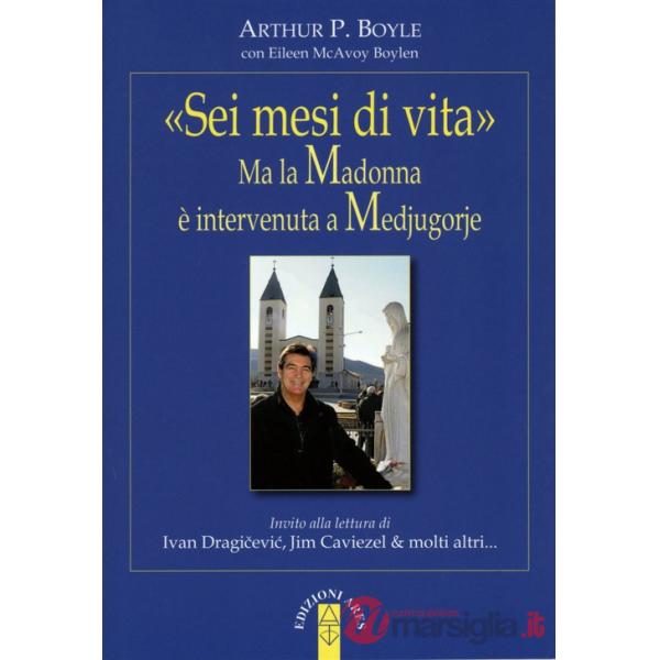 «Sei mesi di vita». Ma la Madonna è intervenuta a Medjugorje