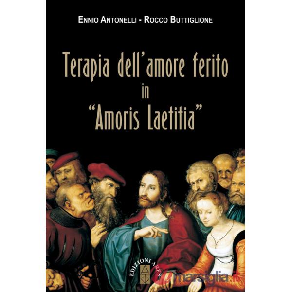 Terapia dell'amore ferito in «Amoris laetitia»