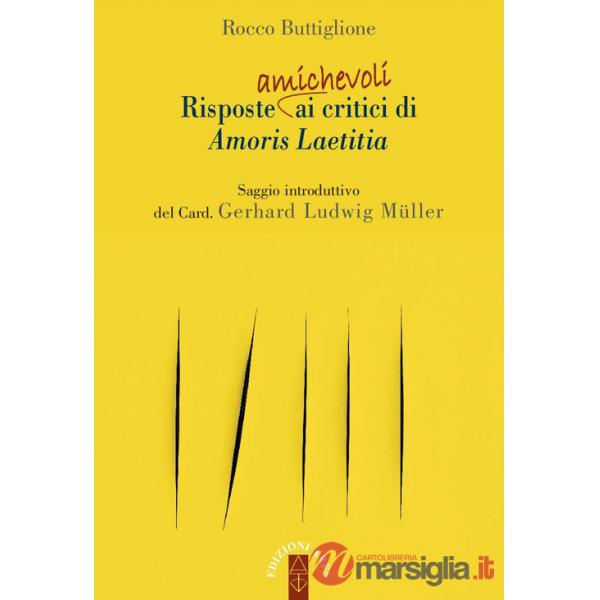 Risposte (amichevoli) ai critici di Amoris laetitia