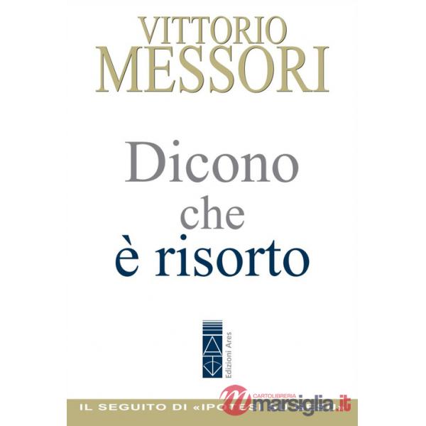 Dicono che è risorto. Un'indagine sul sepolcro vuoto di Gesù