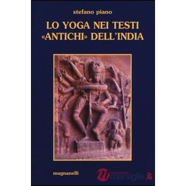 Lo yoga nei testi «antichi» dell'India