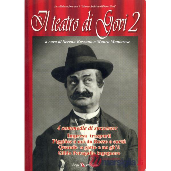 Teatro di Govi (Il). Vol. 2: Quattro commedie di successo