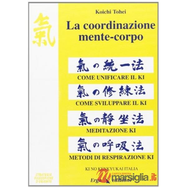 Coordinazione mente e corpo (La)