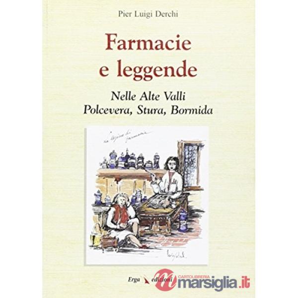 Farmacie di Liguria. Maestri speziali dr megö e da dösci