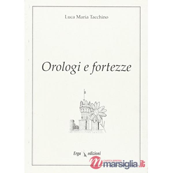 Orologi e fortezze