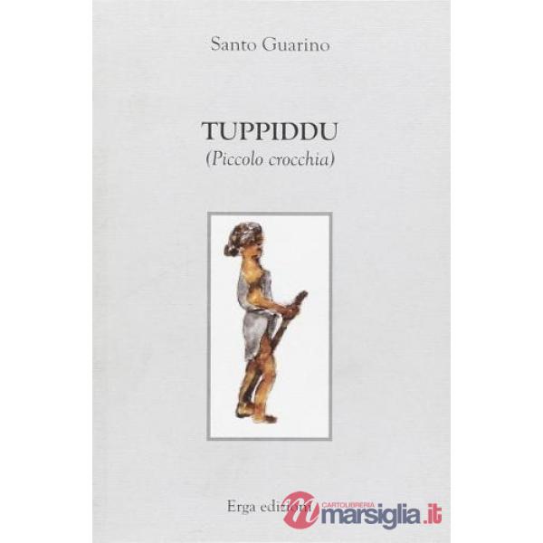 Tuppiddu. Piccolo crocchia