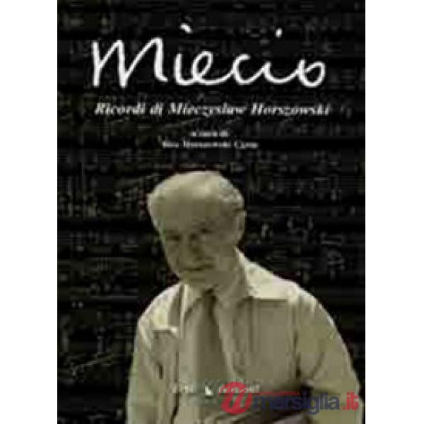 Miecio. Lettere e cartoline di Janina Roza Horszowski 1900-1904. Ediz. illustrata. Con CD Audio